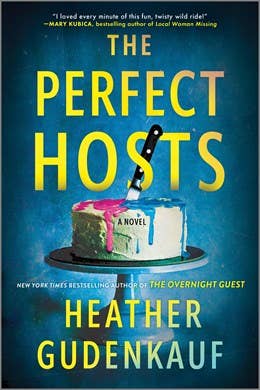 The Perfect Hosts- Heather Gudenkauf