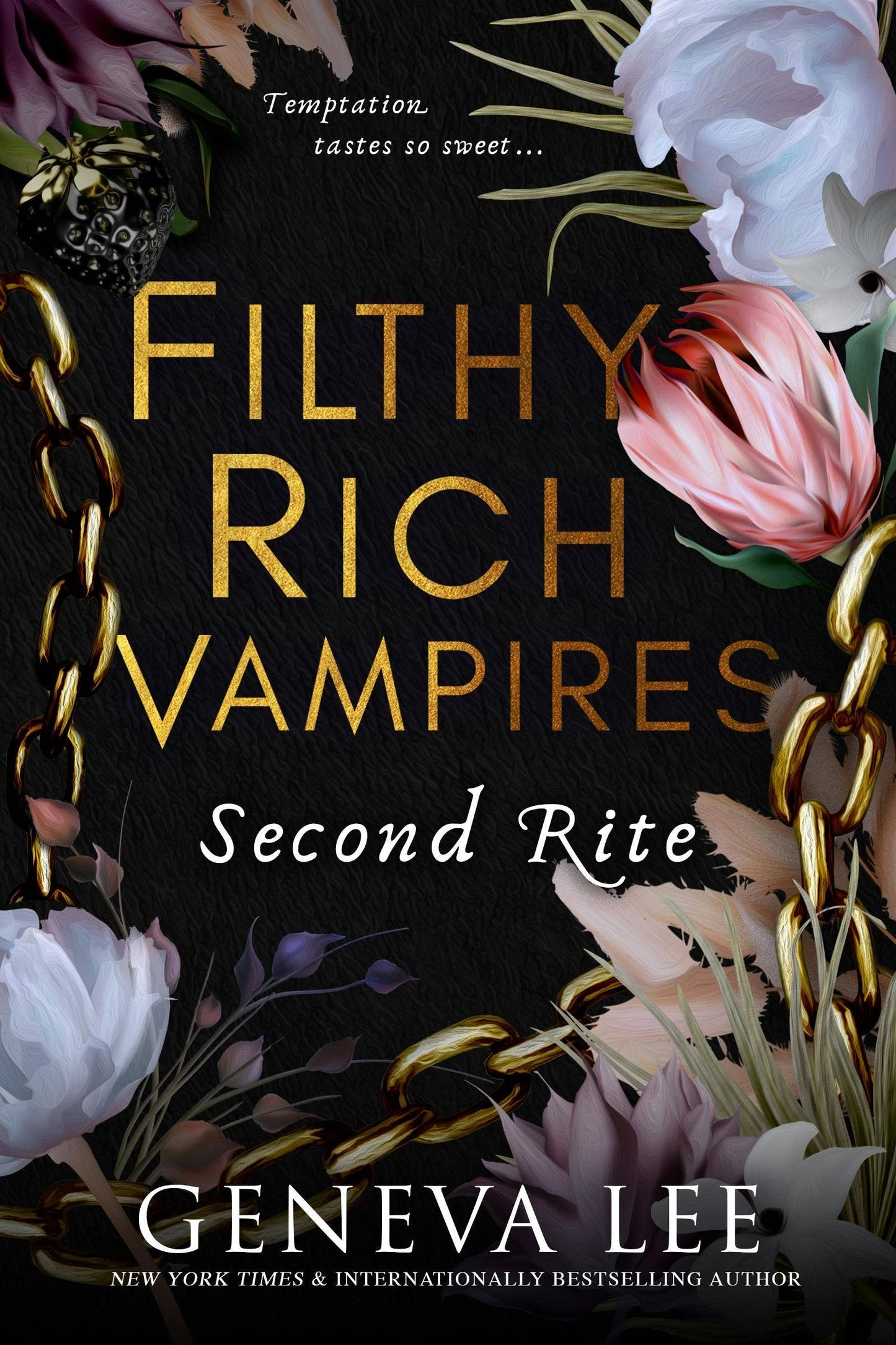 Filthy Rich Vampires: Second Rite- Geneva Lee
