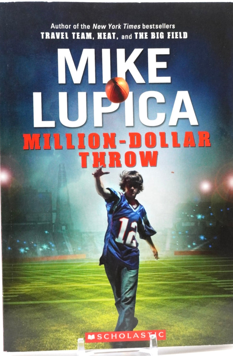 Million Dollar Throw- Mike Lupica