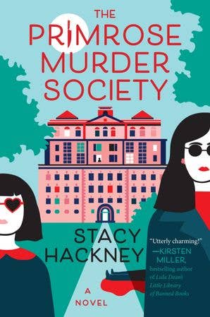 The Primrose Murder Society- Stacy Hackney
