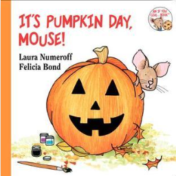 It's Pumpkin Day, Mouse!