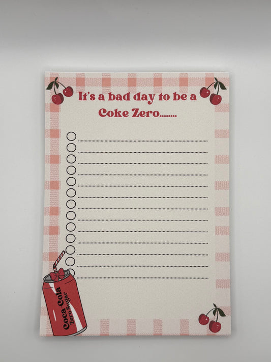 Bad Day to be a Coke Zero Notepad