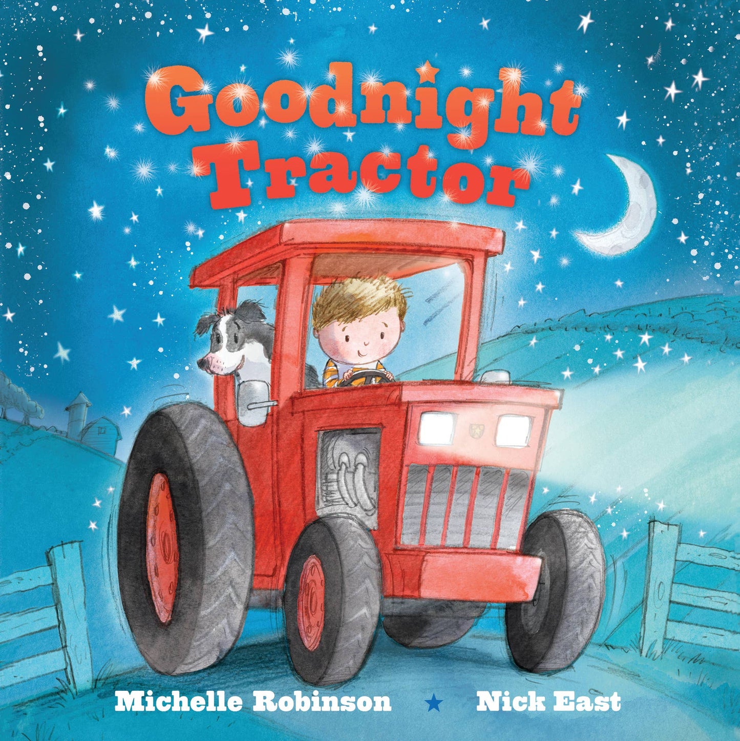 Goodnight Tractor (BB)- Michelle Robinson, Nick East
