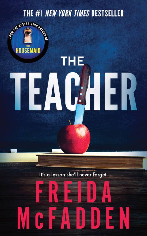 The Teacher- Freida McFadden