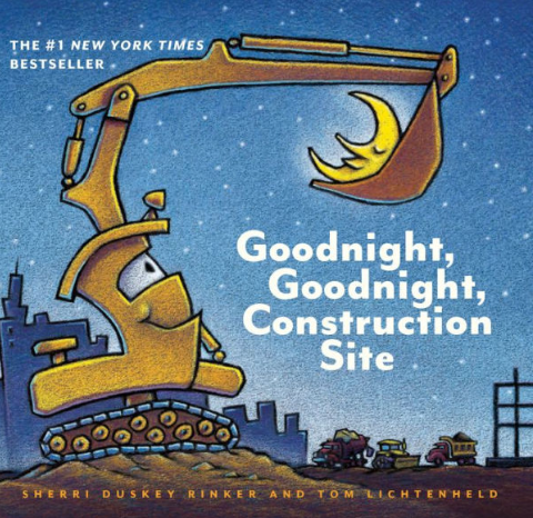 Goodnight, Goodnight, Construction Site- Sherri Duskey Rinker, Tom Lichtenheld (Illustrator)