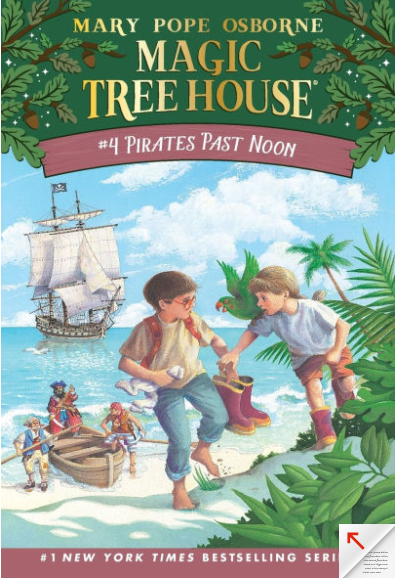 Magic Treehouse, Pirates Past Noon- Mary Pope Osborne, Sal Murdocca (Illustrator)