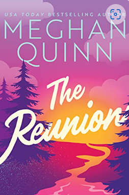 The Reunion- Meghan Quinn