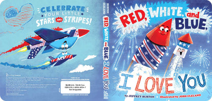 Red, White, and Blue, I Love You