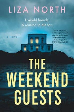 The Weekend Guests- Liza North